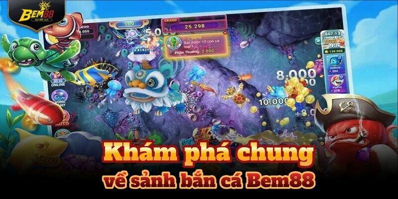 Bắn cá Bem88 được nhiều người chơi cá cược đổi thưởng yêu thích
