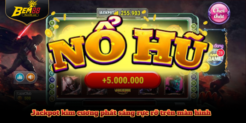 Jackpot kim cương phát sáng rực rỡ trên màn hình